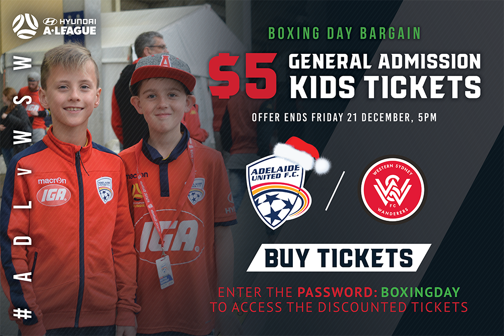 Adelaide United  kids tickets Boxing Day 2018