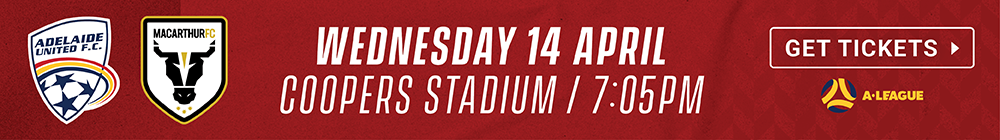 Adelaide United vs Macarthur FC tickets