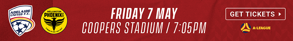Adelaide United vs Wellington Phoenix tickets on sale